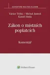 Zákon o místních poplatcích - Václav Těžký, Michal Jantoš, Kamil Siuda