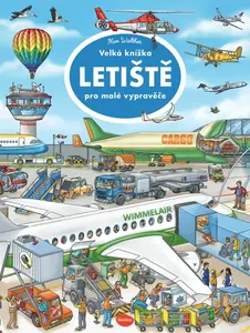 Velká knížka LETIŠTĚ pro malé vypravěče - Fabianis Valeria Manferto de