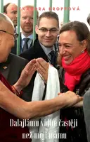 Dalajlámu vidím častěji než moji mámu - Alexandra Kroppová
