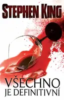 Všechno je definitivní - Stephen King