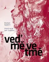 Veď mě ve tmě - Dušan Spáčil, Jan Gabler