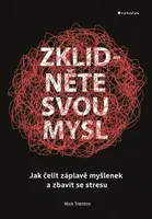 Zklidněte svou mysl - Nick Trenton