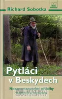 Pytláci v Beskydech - Richard Sobotka