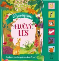 Objavujeme Hlučný les