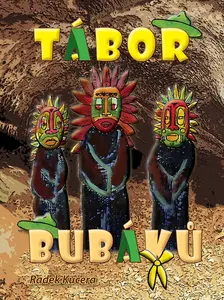 Tábor bubáků - Radek Kučera