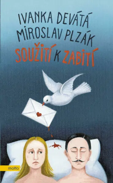 Soužití k zabití - Ivanka Devátá, Miroslav Plzák