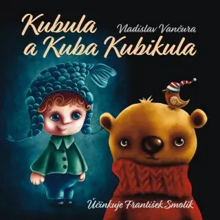 Kubula a Kuba Kubikula - Vladislav Vančura - audiokniha
