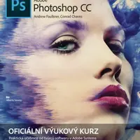 Adobe Photoshop CC - Andrew Faulkner, Conrad Chavez