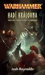 Warhammer - Hadí královna - Josh Reynolds