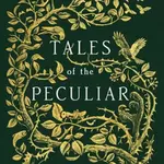 Tales of the Peculiar - Ransom Riggs