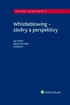 Whistleblowing - závěry a perspektivy - Jan Pichrt