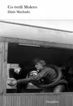 Co tvrdí Molero - Dinis Machado
