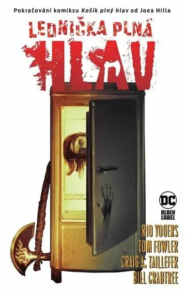 Lednička plná hlav (Black Label) - Tom Fowler, Rio Youers