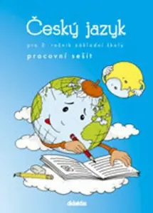 Český jazyk pro 3.ročník ZŠ - Pracovní sešit - H. Burianová, L. Jízdná