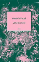 Vlnění zvěře - Vojtěch Vacek - e-kniha