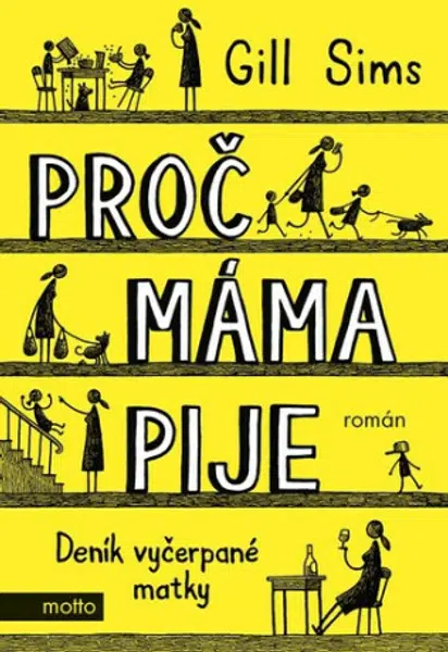 Proč máma pije - Gill Sims