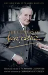 The Letters of J. R. R. Tolkien - J. R. R. Tolkien