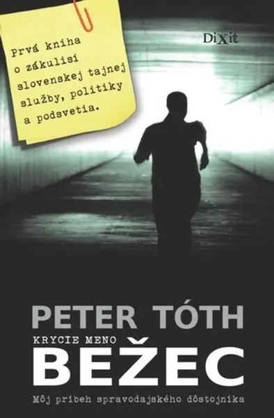 Krycie meno Bežec (slovensky) - Peter Tóth