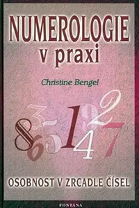 Numerologie v praxi - Bengel Christine