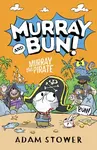 Murray the Pirate - Adam Stower