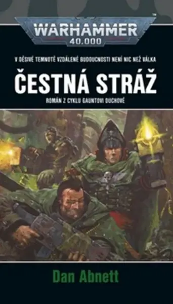 Čestná stráž - Dan Abnett