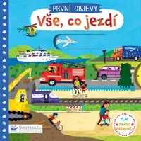 PRVNÍ OBJEVY - Vše, co jezdí  Christiane Engel - Christiane Engel