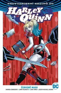 Harley Quinn 3: Červené maso - Jimmy Palmiotti, Amanda Connerová, John Timms