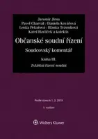 Občanské soudní řízení. Soudcovský komentář. Kniha III (zákon č. 292/2013 Sb., o zvláštních řízeních soudních) - Jaromír Jirsa