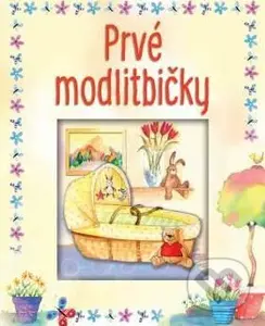 Prvé modlitbičky - Sally Ann Wright - kniha z kategorie Křesťanství