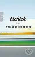 Tschick - Wolfgang Herrndorf - kniha z kategorie Beletrie pro děti