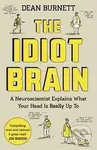 Idiot Brain - Dave Burnett