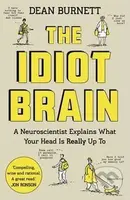 Idiot Brain - Dave Burnett