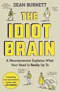 Idiot Brain - Dave Burnett