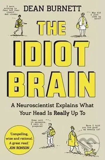 Idiot Brain - Dave Burnett,Idiot Brain - Dave Burnett
