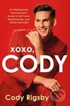 XOXO, Cody (An Opinionated Homosexual's Guide to Self-Love, Relationships, and Tactful Pettiness) - kniha z kategorie Zdraví a životní styl
