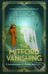 The Mitford Vanishing (Jessica Mitford and the case of the disappearing sister)