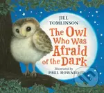 The Owl Who Was Afraid of the Dark - Jill Tomlinson - kniha z kategorie Pro děti