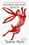 Starve Acre (The disturbing folk horror novel from the author of Barrowbeck) - kniha z kategorie Společenská beletrie
