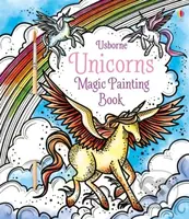 Unicorns Magic Painting Book - Fiona Watt - kniha z kategorie Pro děti