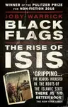 Black Flags: The Rise of Isis - Joby Warrick