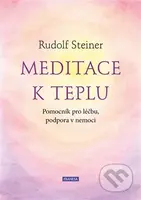Meditace k teplu (Pomocník pro léčbu, podpora v nemoci) - kniha z kategorie Pozitivní myšlení