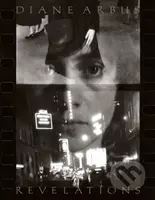 Diane Arbus: Revelations - Doon Arbus - kniha z kategorie Umění, design a architektura
