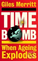 Timebomb (When Ageing Explodes) - Giles Merritt - kniha z kategorie Sociologie