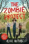 The Zombie Project - Alice Nuttall - kniha z kategorie Sci-fi, fantasy a komiksy