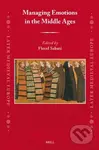 Managing Emotions in the Middle Ages - Flocel Sabaté - kniha z kategorie Motivace a seberozvoj