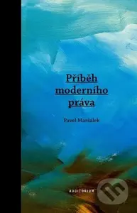 Příběh moderního práva - Pavel Maršálek - kniha z kategorie Římské právo