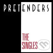 Pretenders:  The Singles - Pretenders