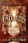 Fateless - Julie Kagawa