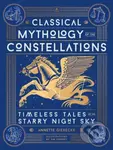 Classical Mythology of the Constellations (Timeless Tales of the Starry Night Sky)