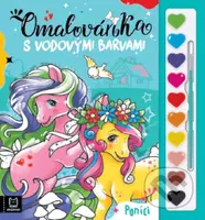 Omalovánka s vodovými barvami Poníci - Anna Podgórska, Sylwia Filipczak - kniha z kategorie Omalovánky